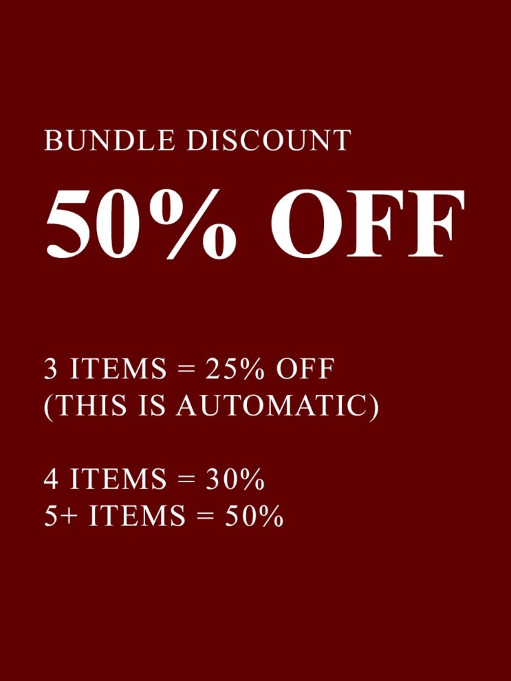 Major bundle offer! Save up to 50% off on a bundle with 5+ items